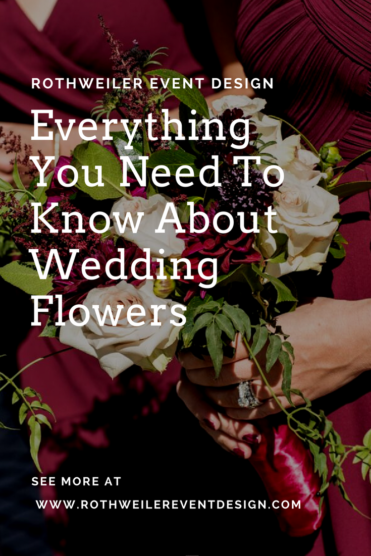 Everything You Need to Know About Wedding Flowers