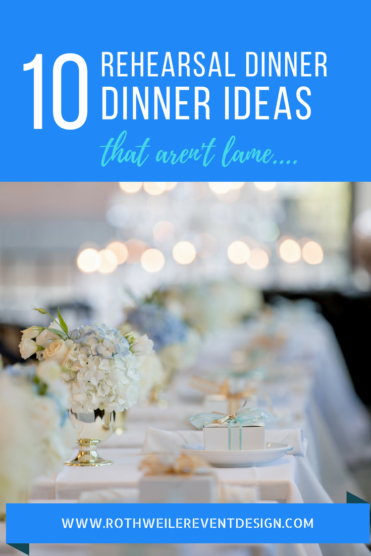 Blog about rehearsal dinner ideas