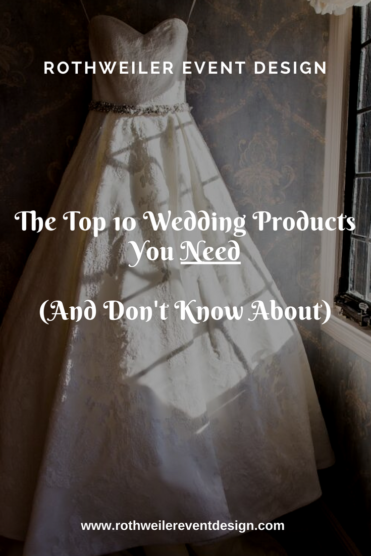 We put together the 10 top wedding products you NEED but probably never heard of right here in this blog! Click through for more!
