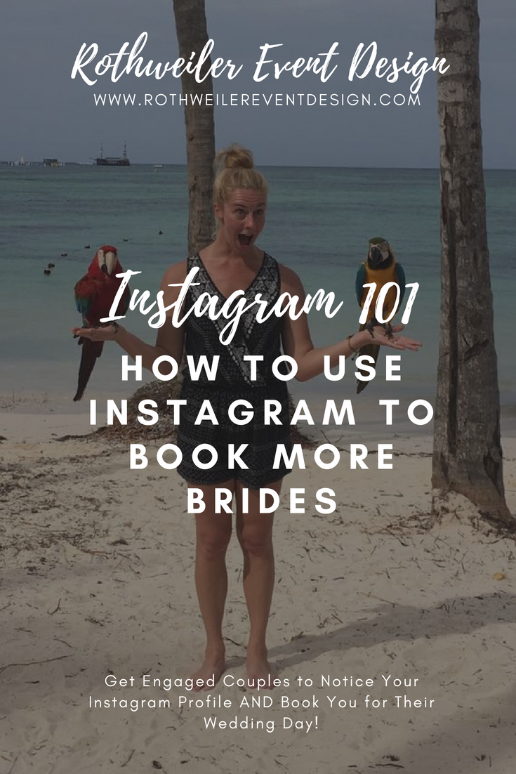 Blog for wedding professionals about how to use instagram to book more brides