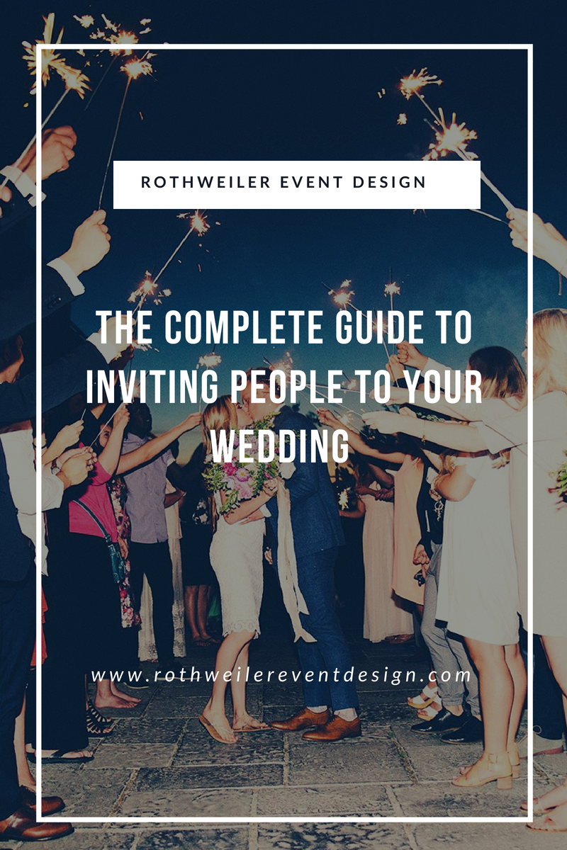 The Complete Guide to Inviting People to Your Wedding! How to decide who to invite to your wedding and more in our wedding blog. Read this if you're engaged and need some wedding planning tips! #weddingblog #weddingguestlist