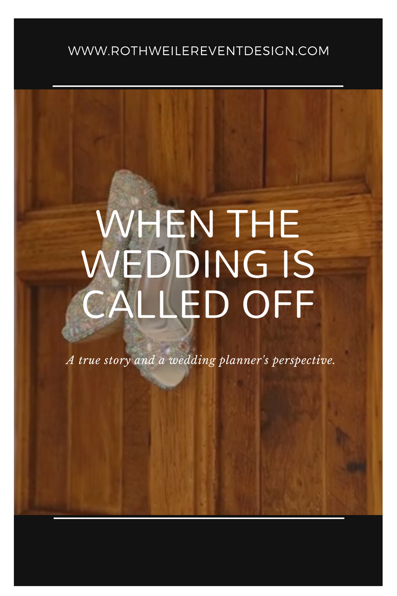 When the wedding is called off: a wedding planner's perspective and a true story of a wedding that was canceled at the 11th hour. Read the blog for the full story.