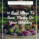 blog cover for blog how to save money while wedding planning
