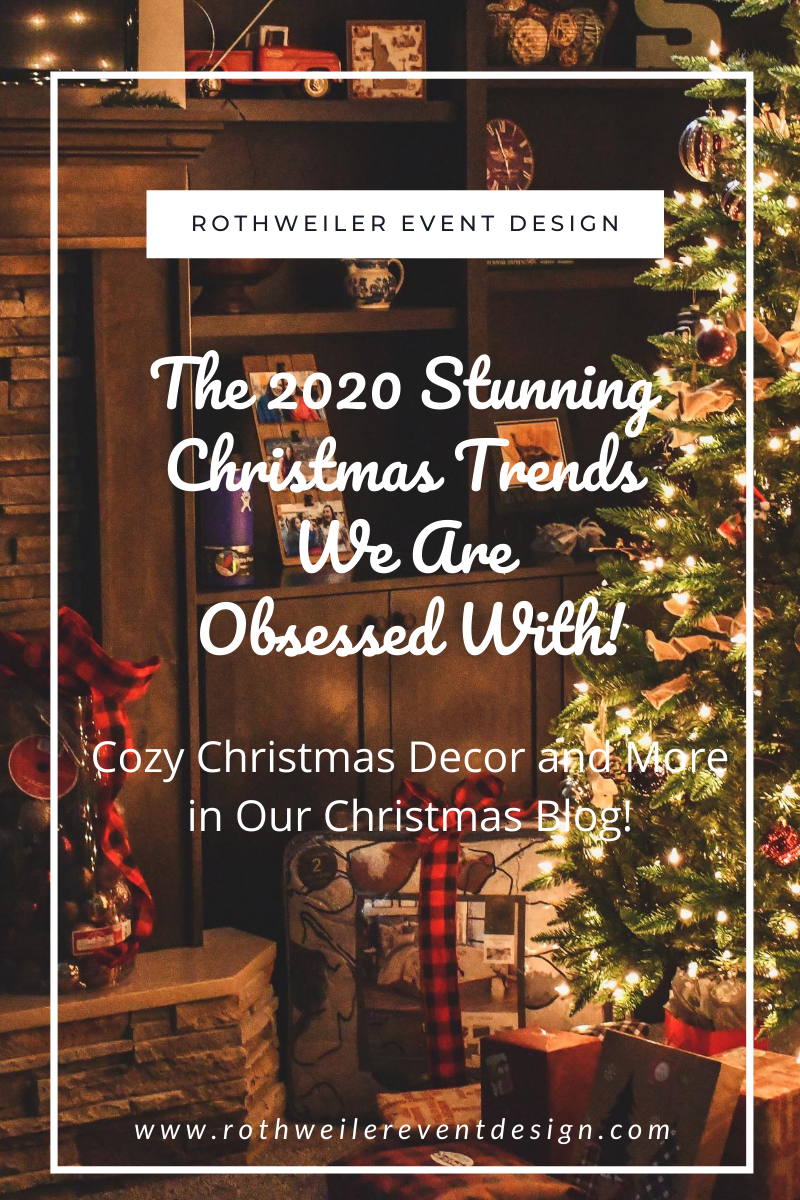 The 2020 Stunning Christmas Trends We Are Obsessed With